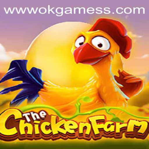 Dive into ChickenFarm: The Ultimate Gaming Experience by OKGames