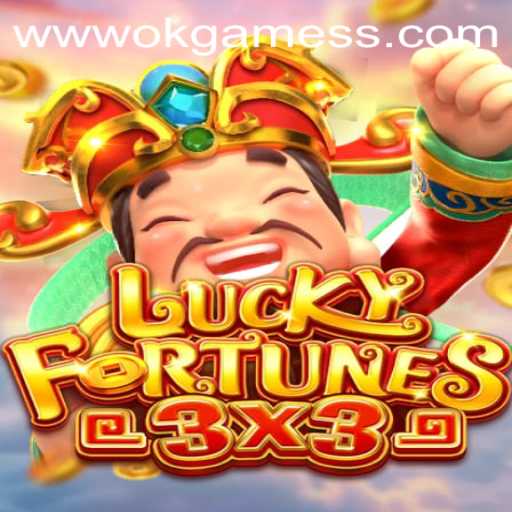 Exploring LUCKYFORTUNES3x3: An In-depth Look at the Latest OkGames Adventure