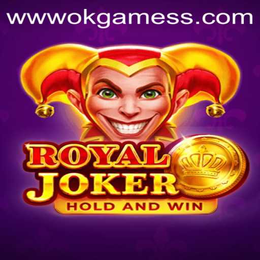 Discover the Exciting World of 'RoyalJoker': A New Game from OkGames