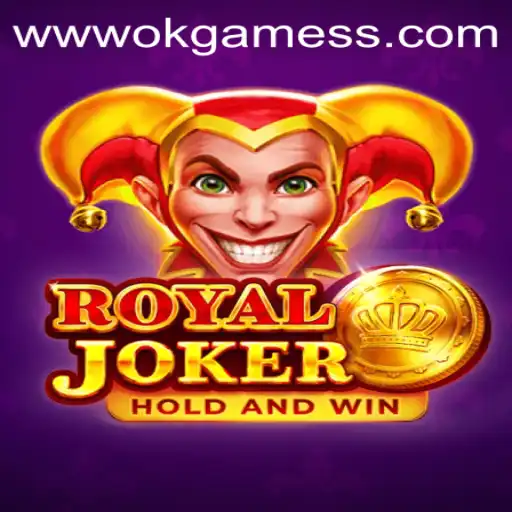 Discover the Exciting World of 'RoyalJoker': A New Game from OkGames