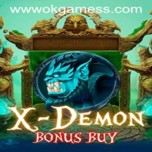 Unveiling XDemonBonusBuy: A New Era for OKGames